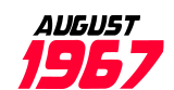 August 1967
